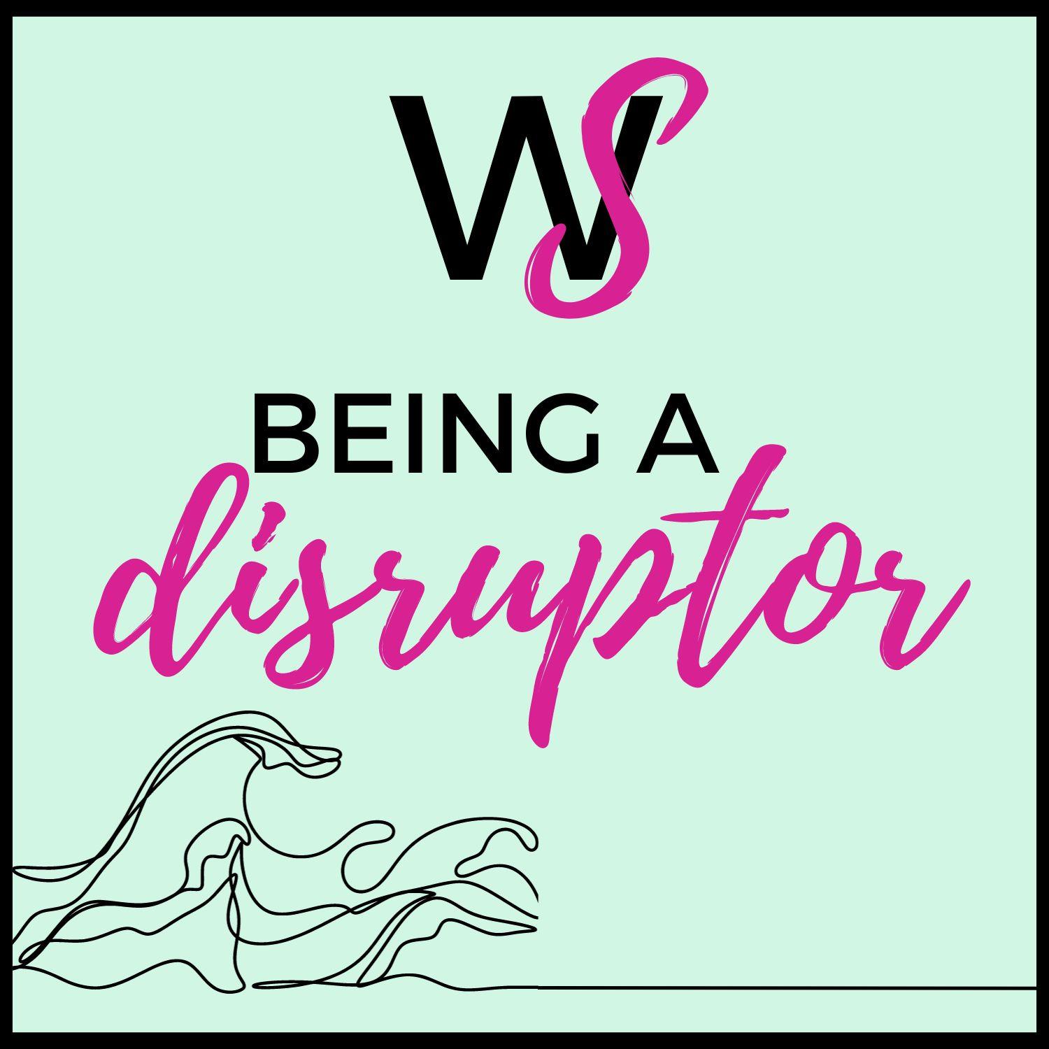 Being a Disruptor: Empowering Advisors Through Authenticity episode artwork