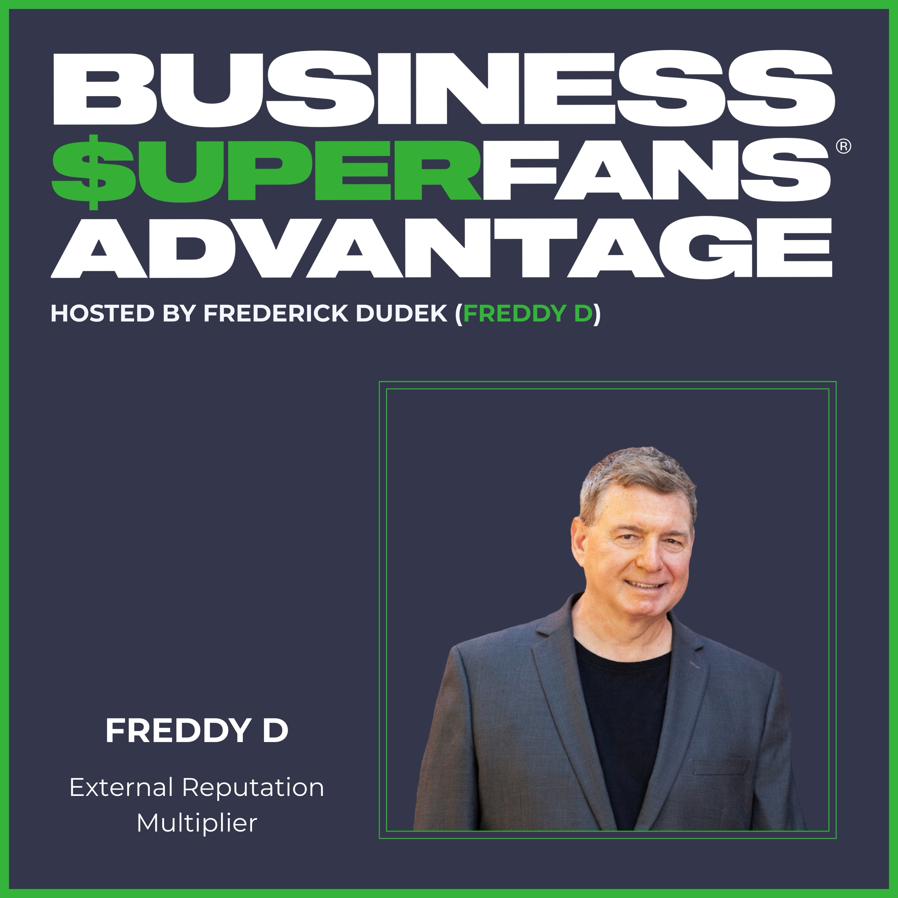 Business Superfans® Advantage