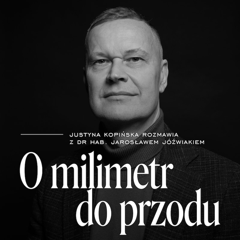 Artwork for podcast O milimetr do przodu