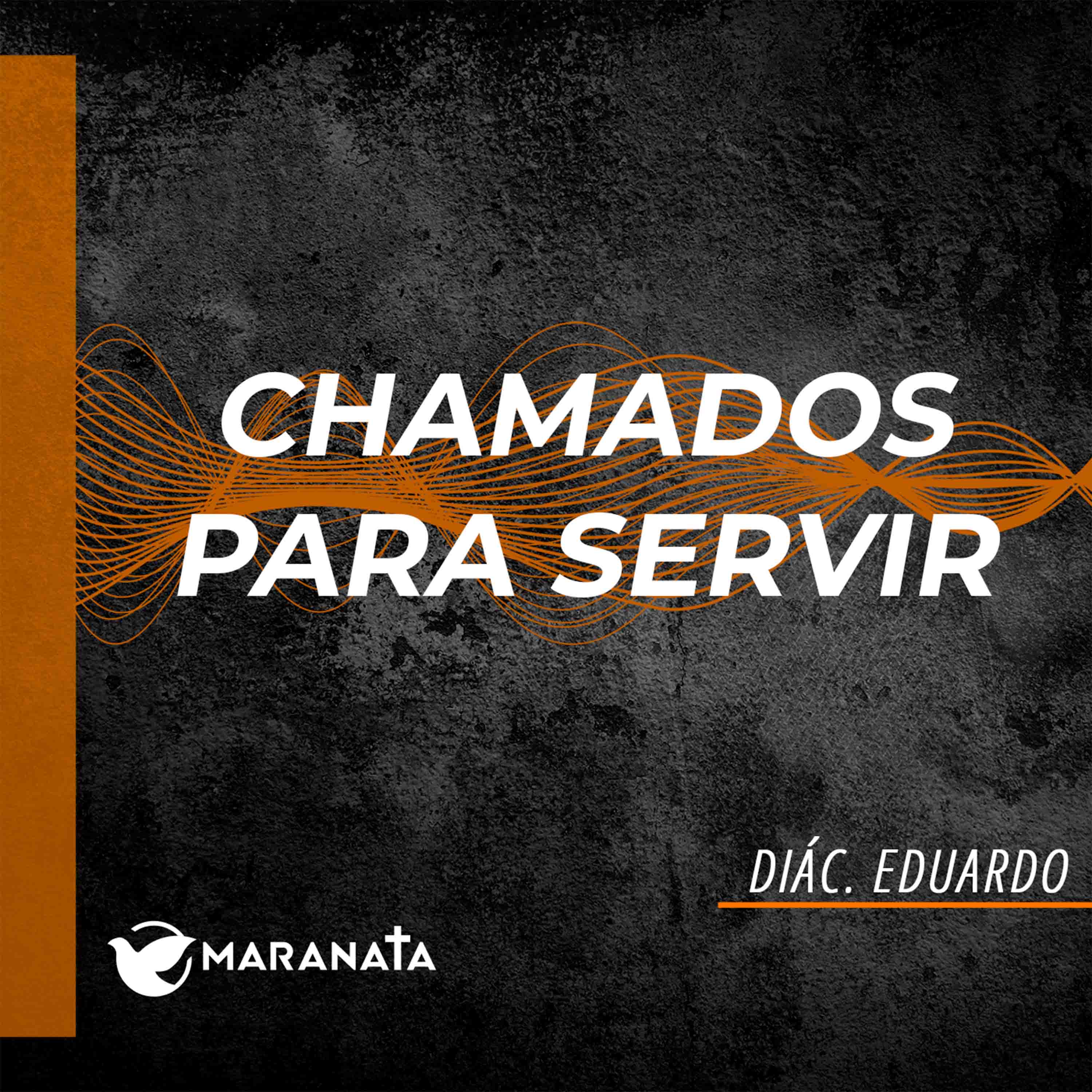 Chamados para servir - Diác. Eduardo episode artwork
