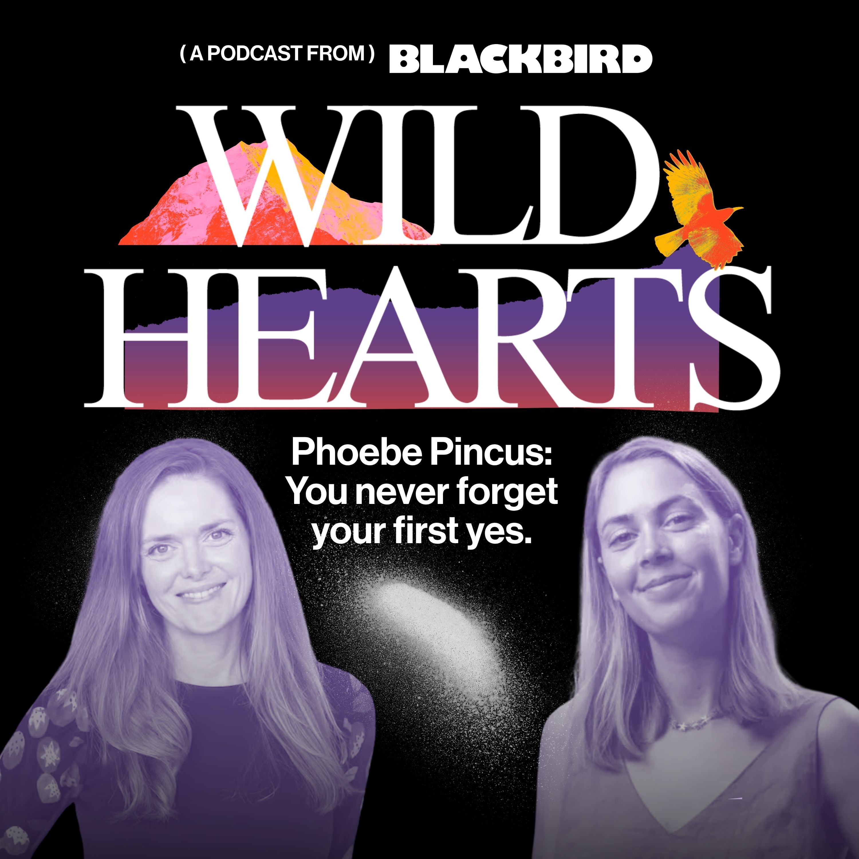 Phoebe Pincus: You never forget your first yes. episode artwork
