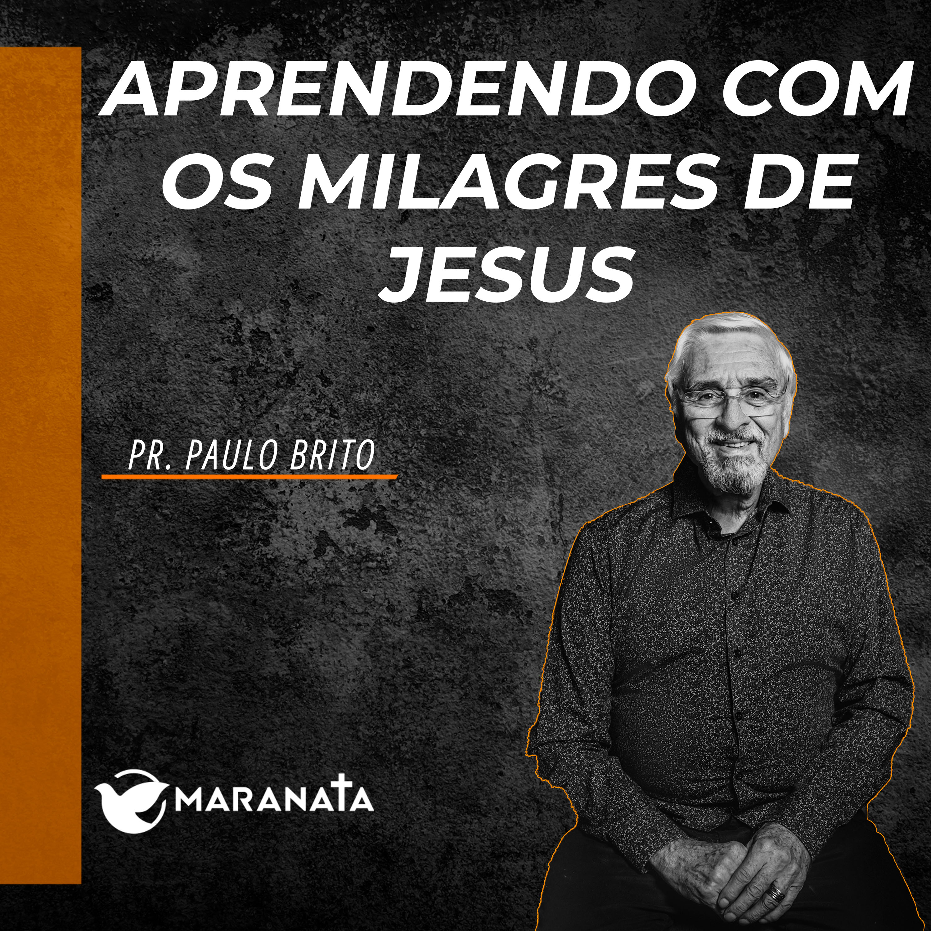 Aprendendo com os milagres de Jesus - Pr. Paulo Brito episode artwork